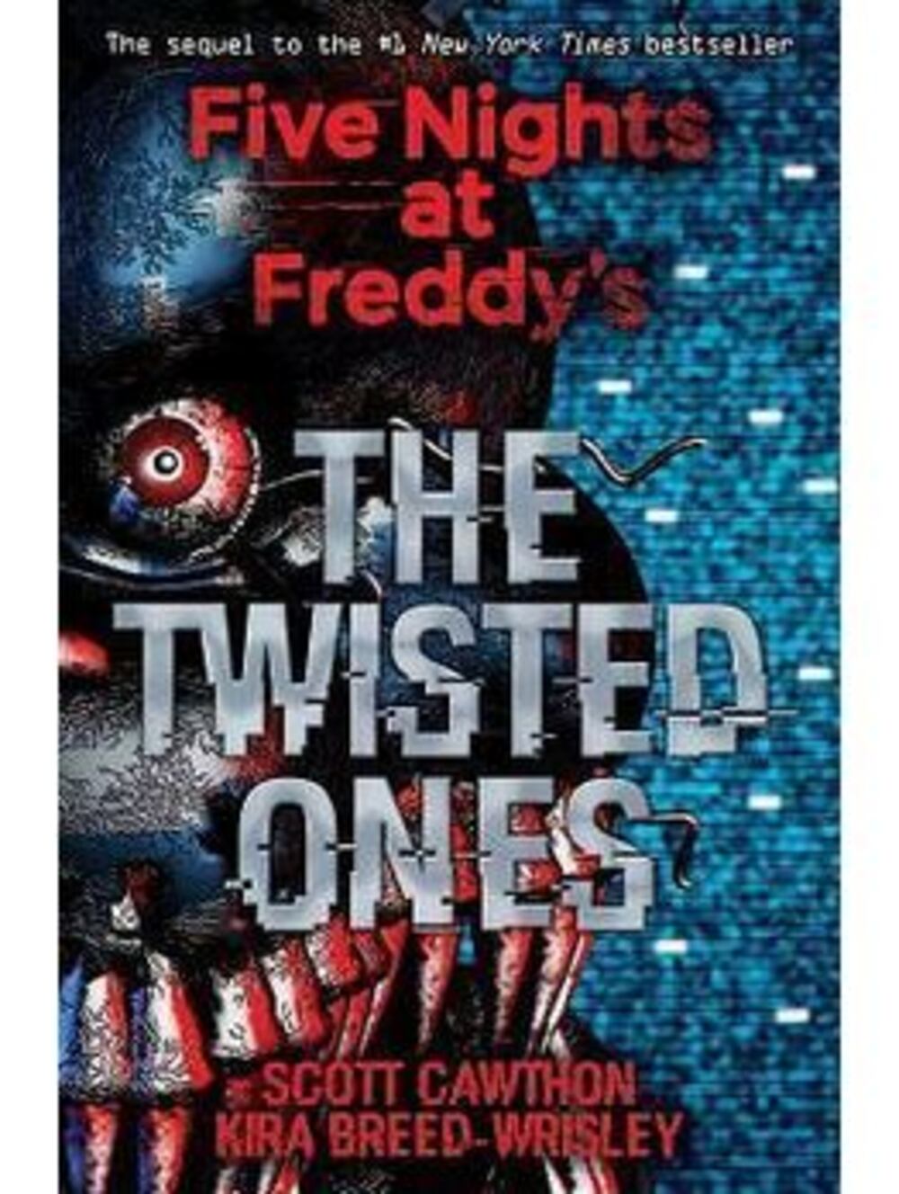 Five Nights at Freddy's Ser.: The Twisted Ones: Five Nights at Freddy's...